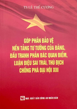 góp phần bảo vệ nền tảng tư tưởng của đảng, đấu tranh phản bác quan điểm, luận điệu sai trái, thù địch chống phá đại hội xiii - Ảnh 2