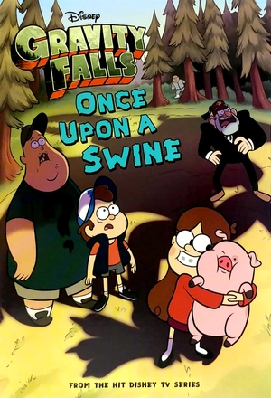 gravity falls once upon a swine (gravity falls chapter book) - Ảnh 2