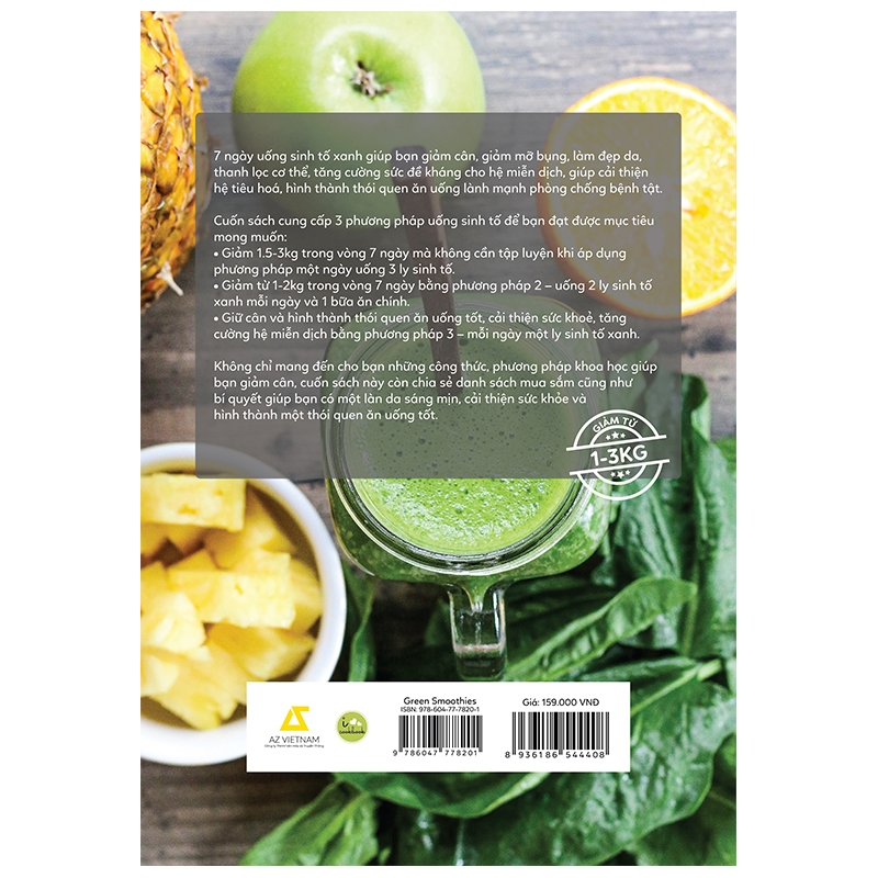 green smoothies - giảm cân, làm đẹp da, tăng cường sức đề kháng với 7 ngày uống sinh tố xanh - Ảnh 6