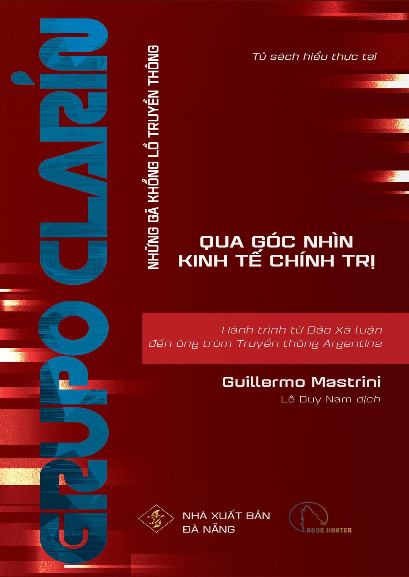 grupo clarin - hành trình từ báo xã luận đến ông trùm truyền thông argentina - Ảnh 2