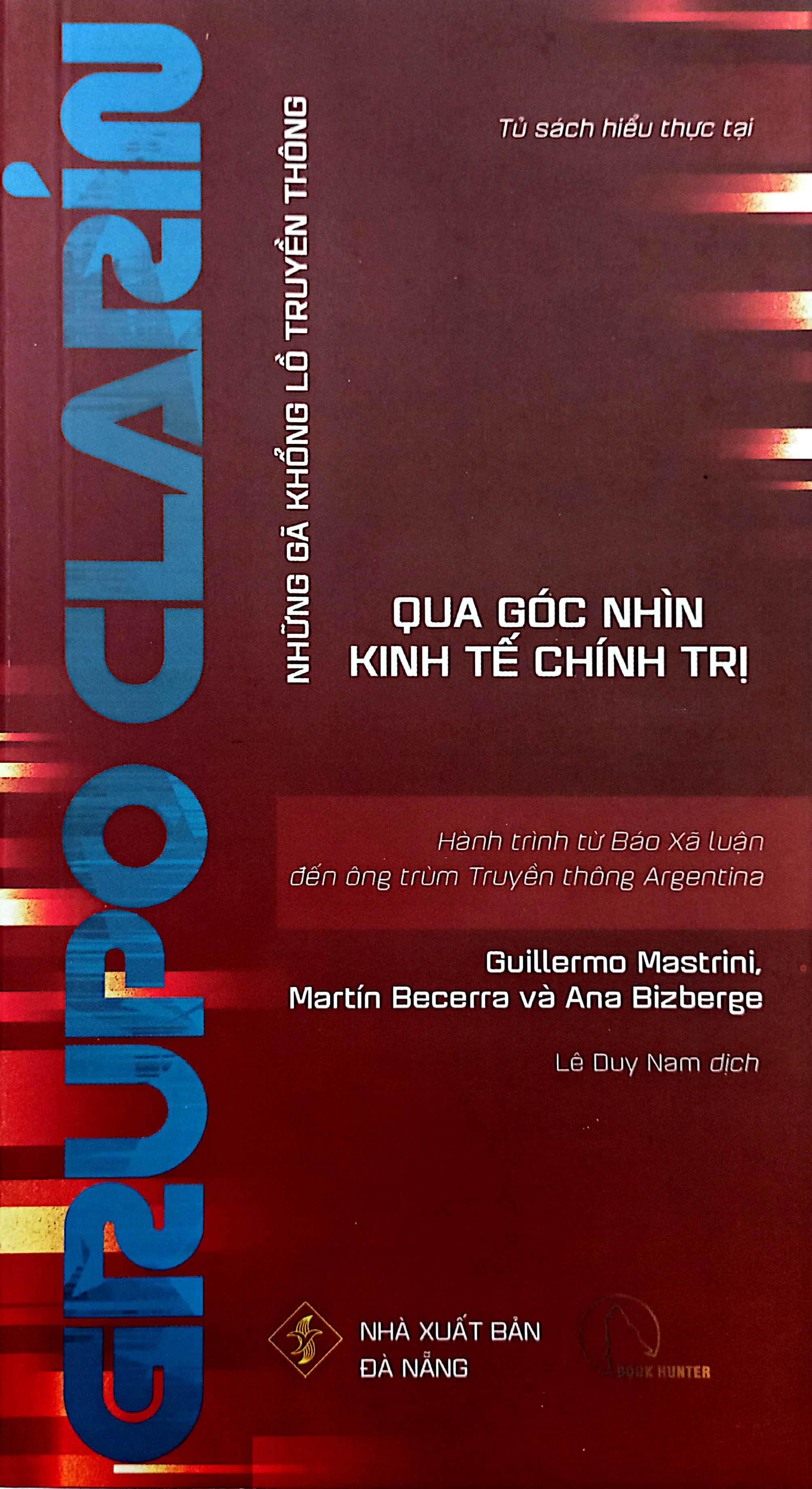 grupo clarin - hành trình từ báo xã luận đến ông trùm truyền thông argentina - Ảnh 3