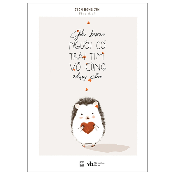 gửi bạn người có trái tim vô cùng nhạy cảm