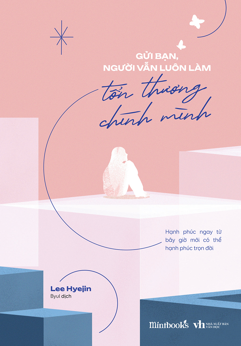 gửi bạn, người vẫn luôn làm tổn thương chính mình - Ảnh 2