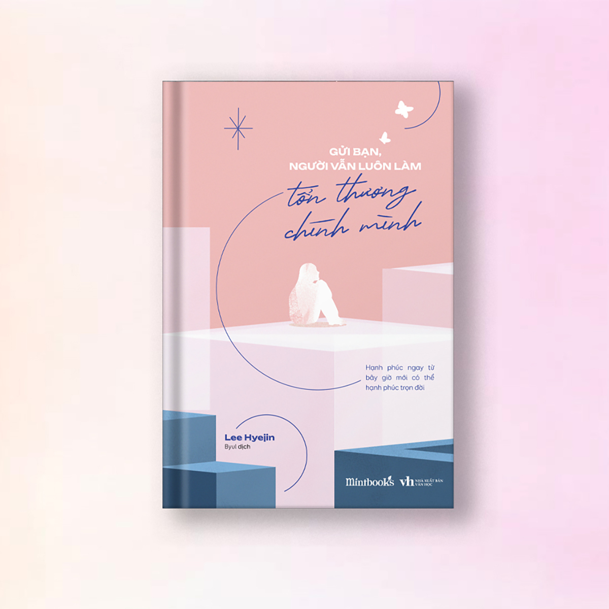 gửi bạn, người vẫn luôn làm tổn thương chính mình - Ảnh 4