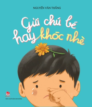 gửi chú bé hay khóc nhè - Ảnh 2