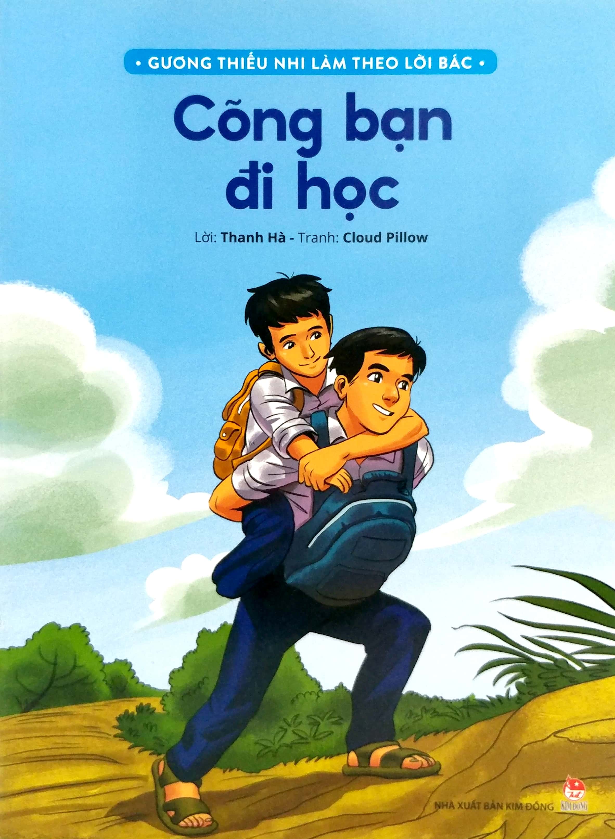 gương thiếu nhi làm theo lời bác - cõng bạn đi học (tái bản 2022) - Ảnh 2