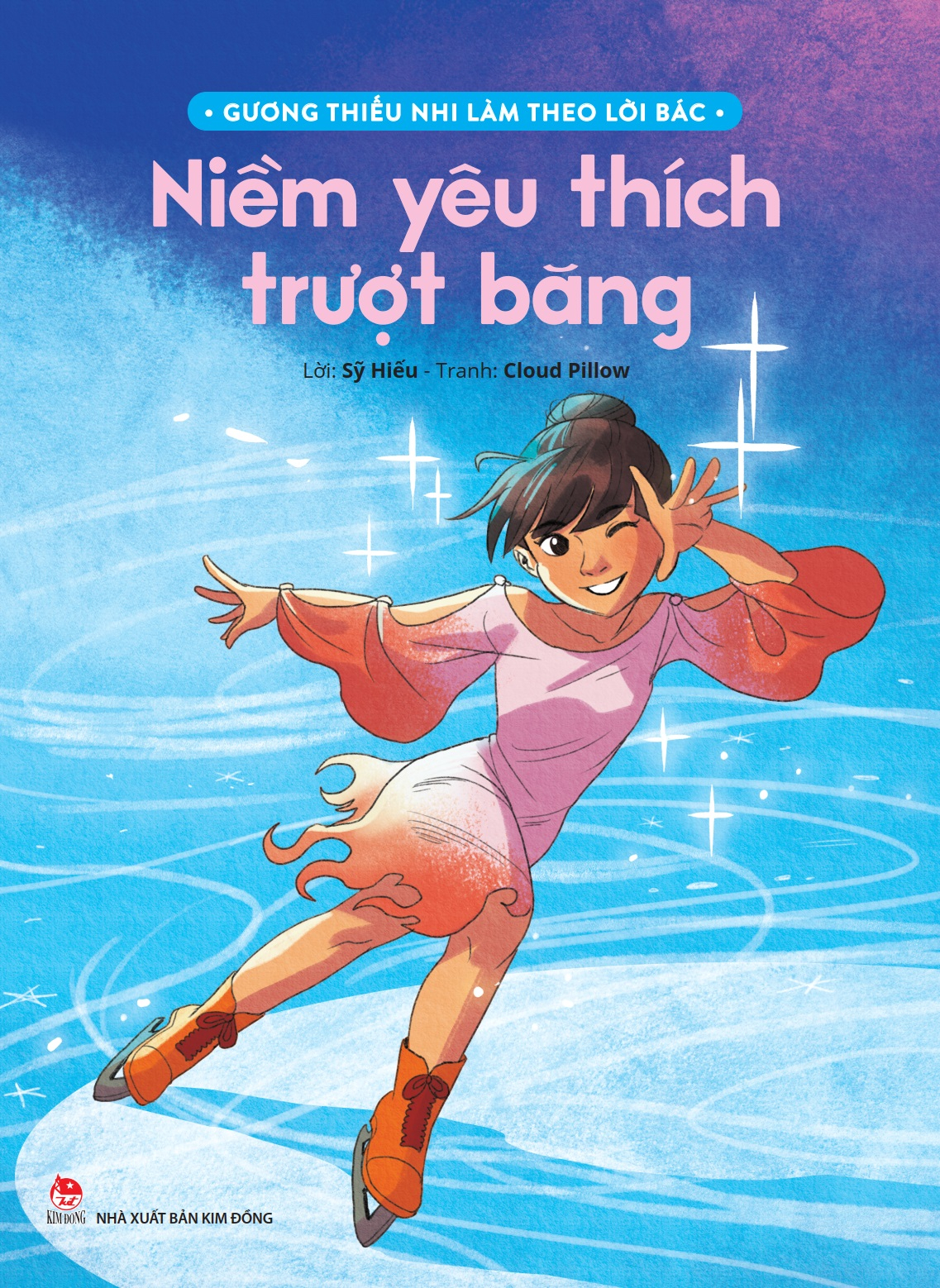 gương thiếu nhi làm theo lời bác - niềm yêu thích trượt băng - Ảnh 2