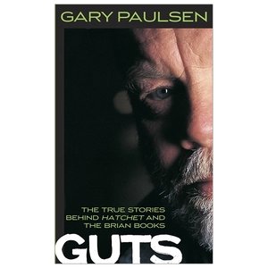 guts - the true stories behind hatchet and the brian books