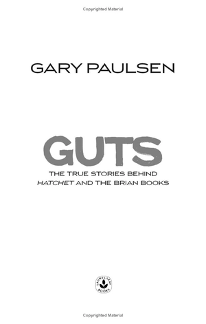 guts - the true stories behind hatchet and the brian books - Ảnh 3