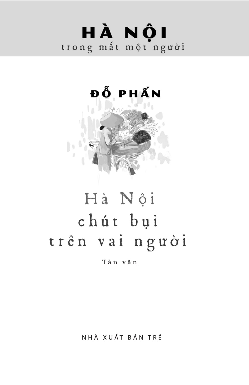 hà nội - chút bụi trên vai người - Ảnh 3
