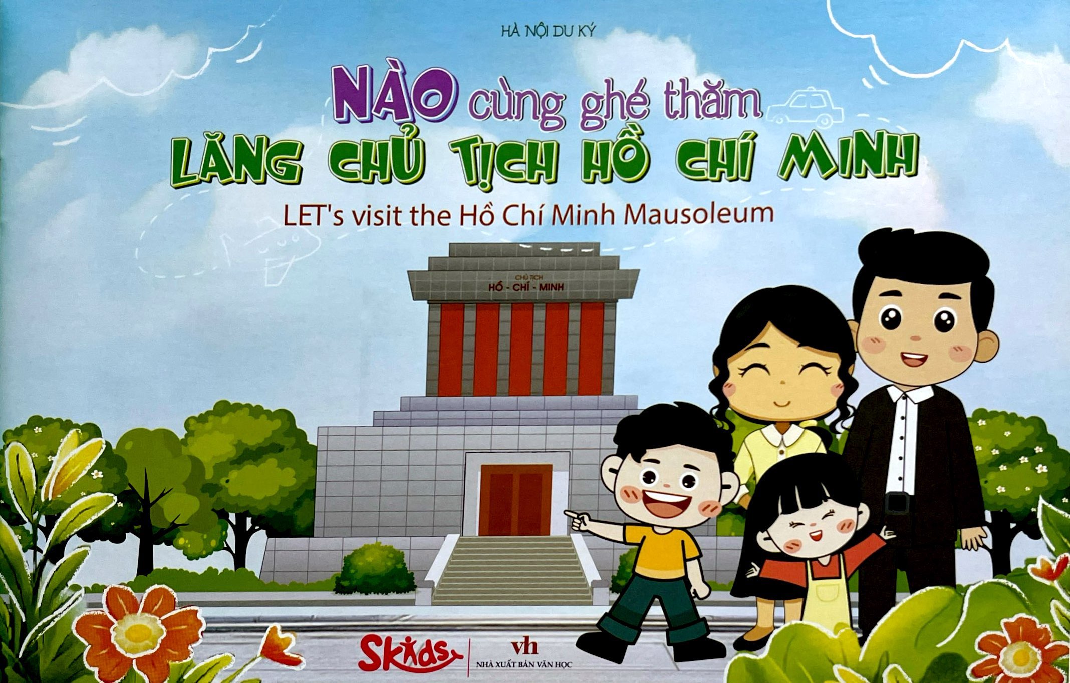 Hà Nội Du Ký - Hà Nội Travelogue - Nào Cùng Ghé Thăm - Lăng Chủ Tịch Hồ Chí Minh - Let's Visit Hồ Chí Minh Mausoleum - Ảnh 3