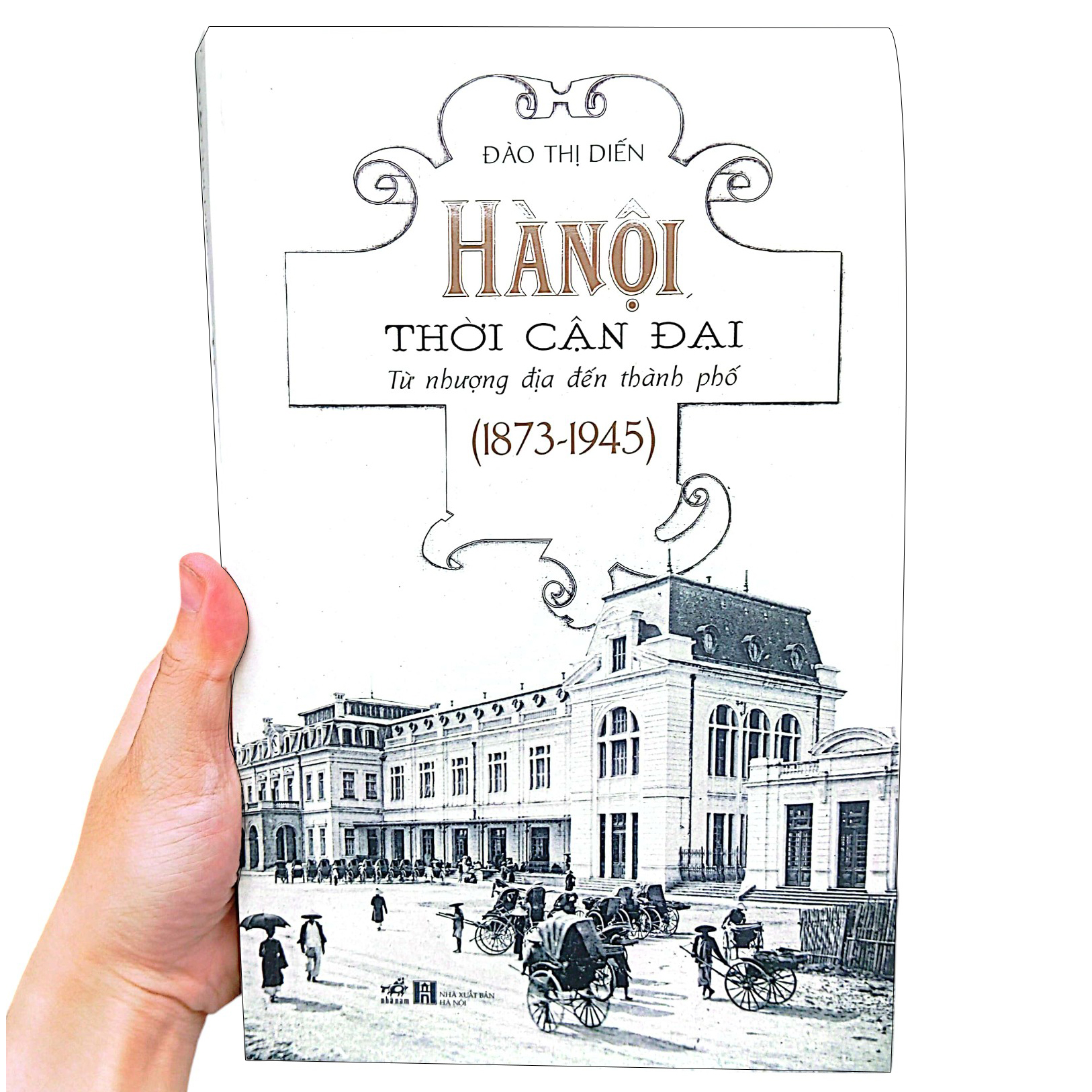 hà nội thời cận đại - từ nhượng địa đến thành phố (1873-1945) - Ảnh 14