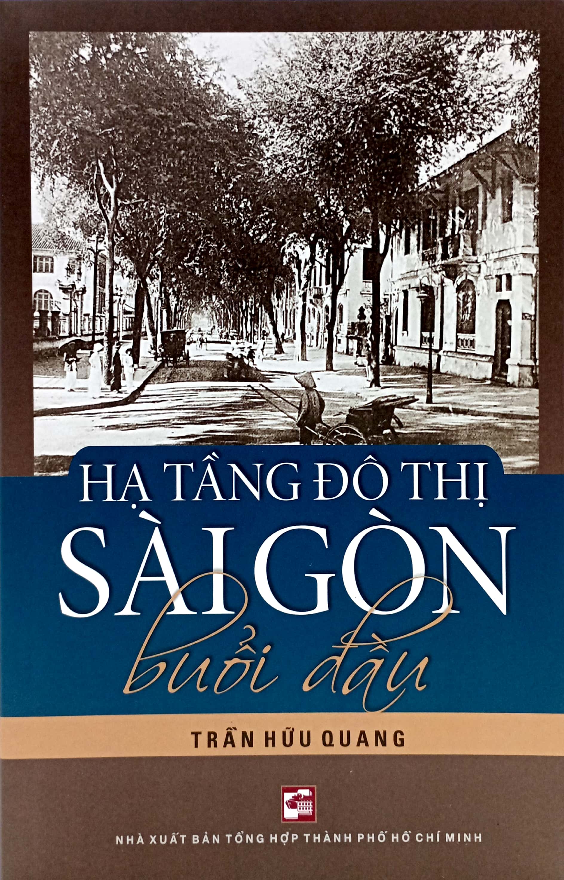 hạ tầng đô thị sài gòn buổi đầu (tái bản 2023) - Ảnh 2