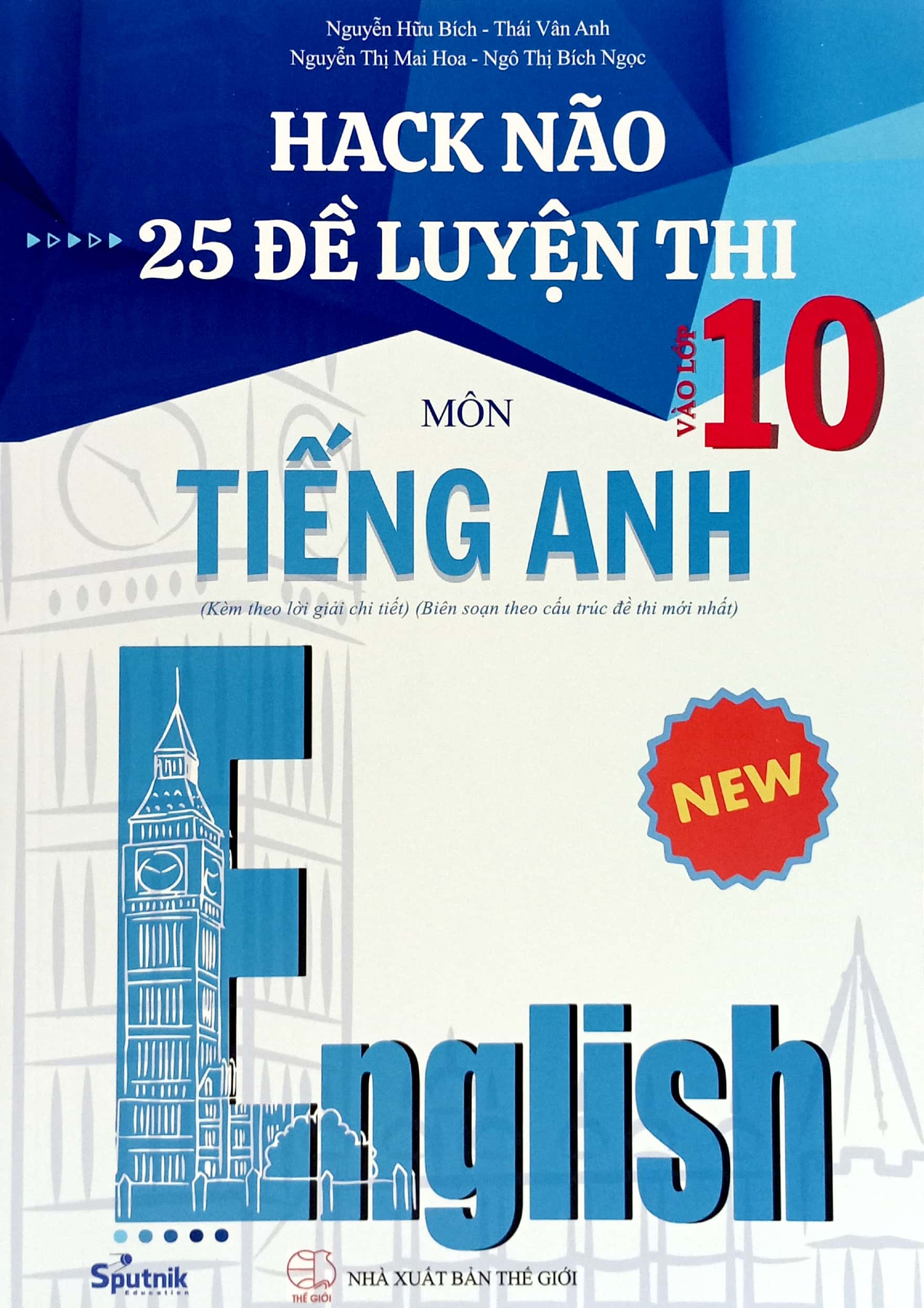 hack não 25 đề luyện thi vào lớp 10 môn tiếng anh - Ảnh 2