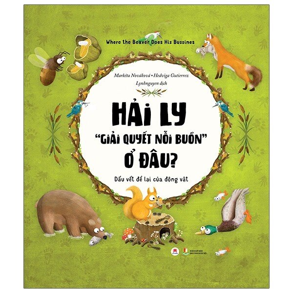 hải ly "giải quyết nỗi buồn" ở đâu - Ảnh 2