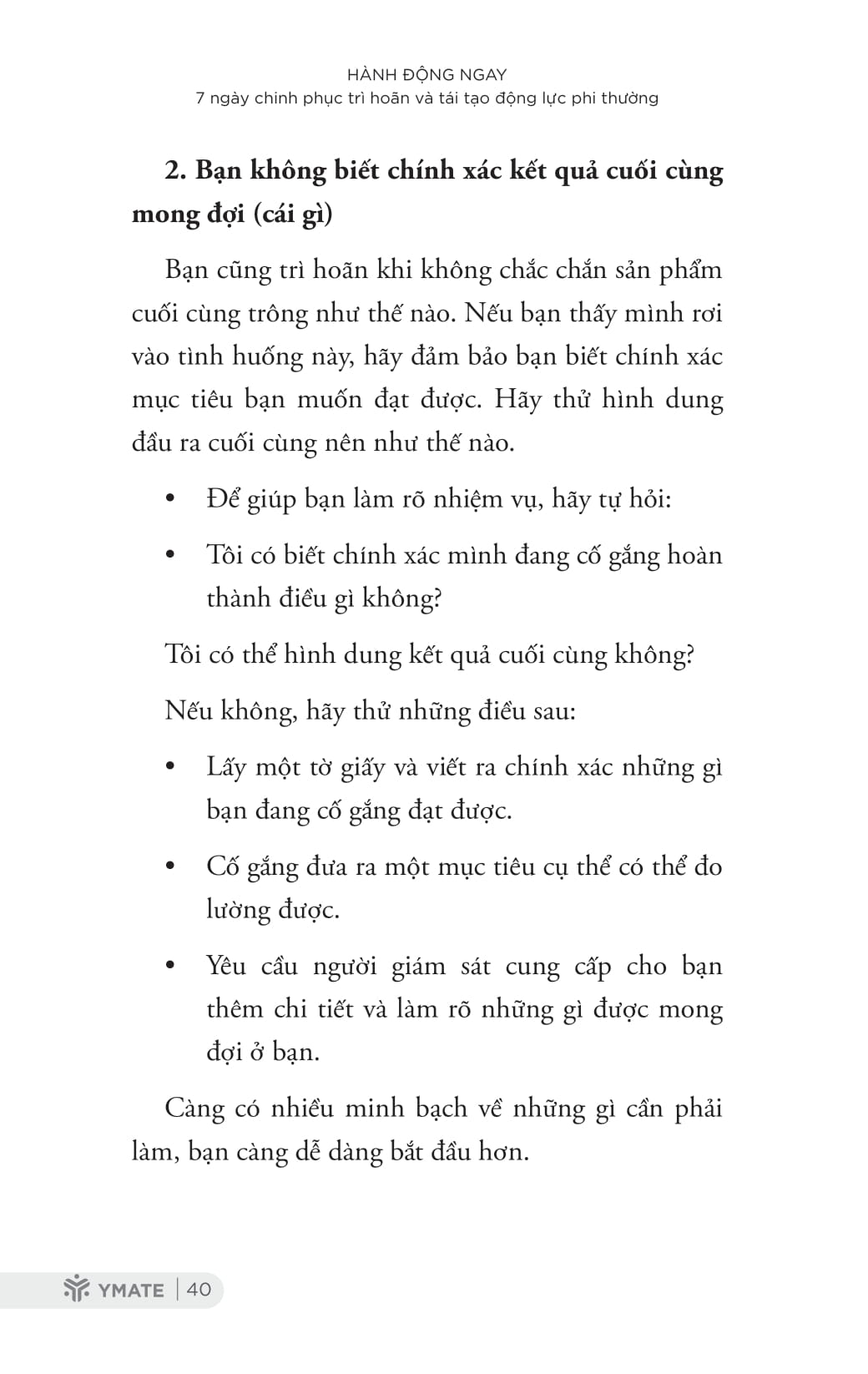 hành động ngay - 7 ngày chinh phục trì hoãn và tái tạo động lực phi thường - Ảnh 12