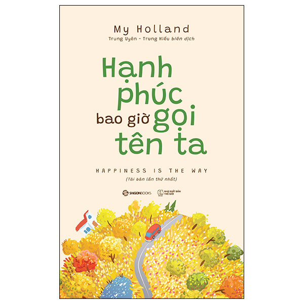 hạnh phúc bao giờ gọi tên ta