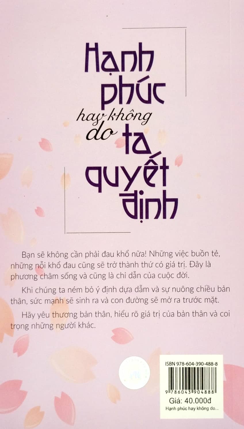 hạnh phúc hay không do ta quyết định (tái bản 2023) - Ảnh 6