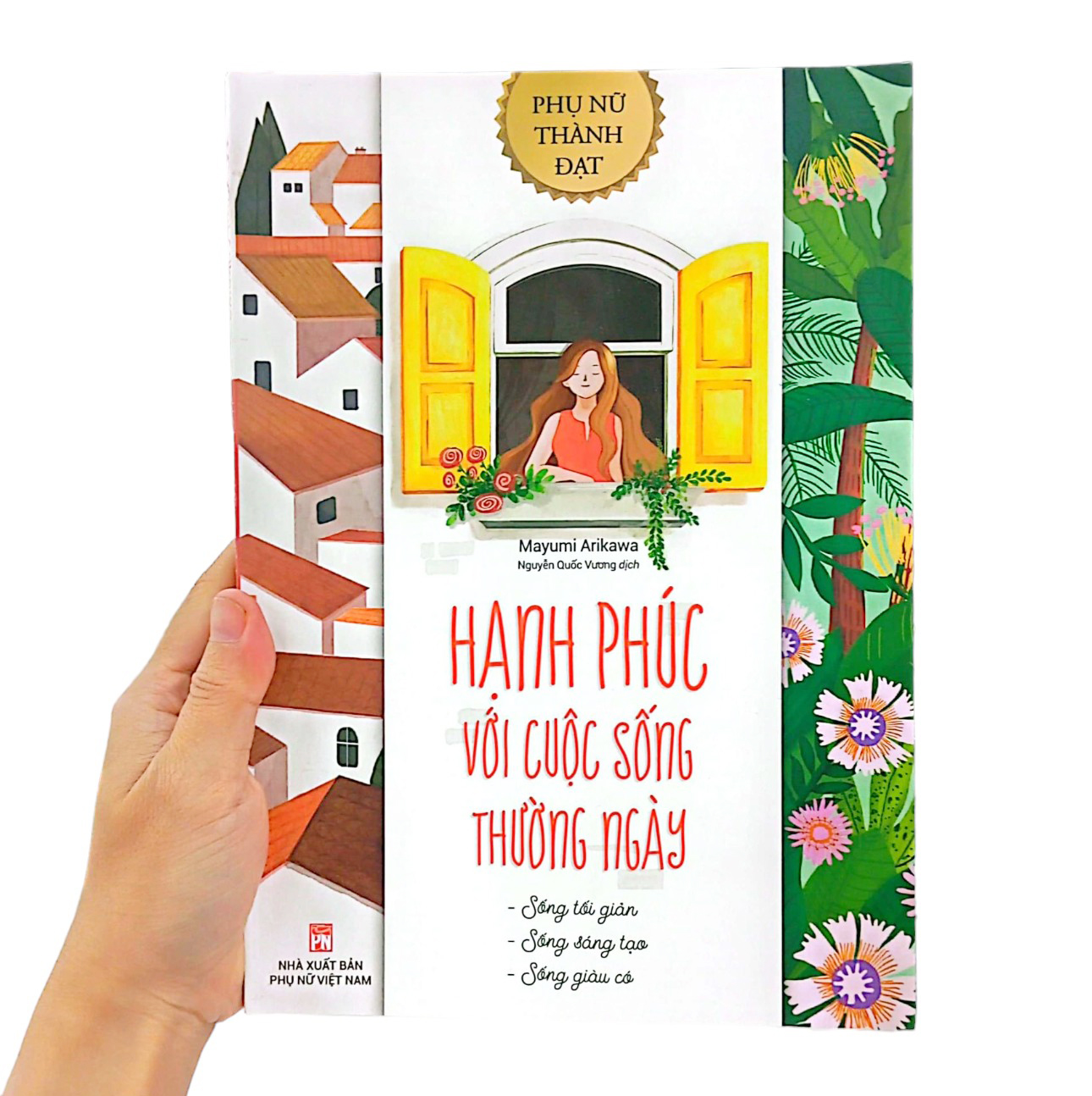 hạnh phúc với cuộc sống thường ngày (tái bản 2021) - Ảnh 10