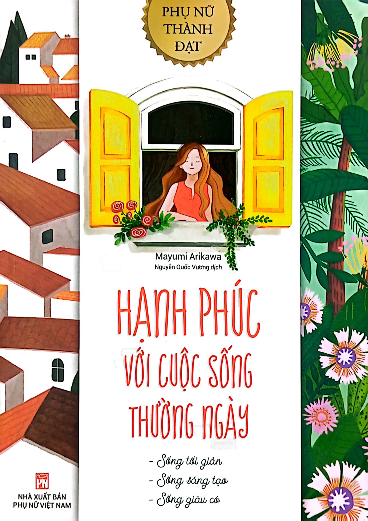 hạnh phúc với cuộc sống thường ngày (tái bản 2021) - Ảnh 3