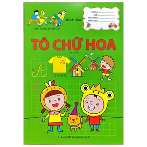 hành trang bé vào lớp 1 - tô chữ hoa (từ 4-6 tuổi) - Ảnh 2