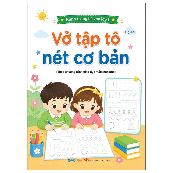Hành Trang Bé Vào Lớp 1 - Vở Tập Tô Nét Cơ Bản