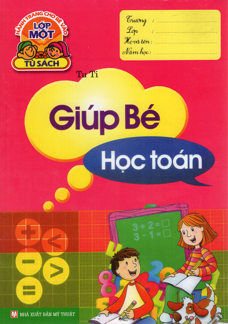 hành trang cho bé vào lớp 1 - giúp bé học toán - Ảnh 2