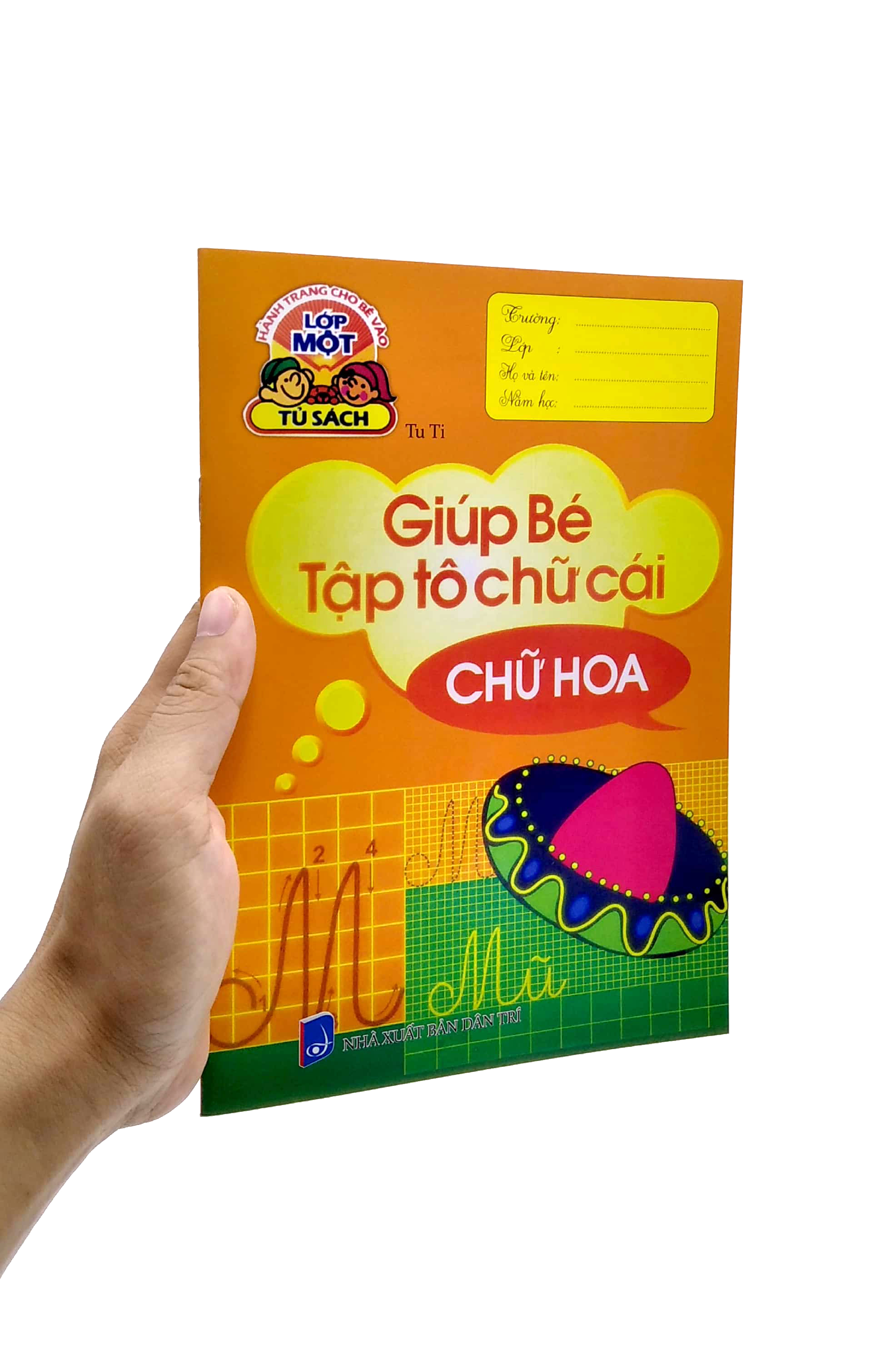 hành trang cho bé vào lớp 1 - giúp bé tập tô chữ cái - chữ hoa - Ảnh 7
