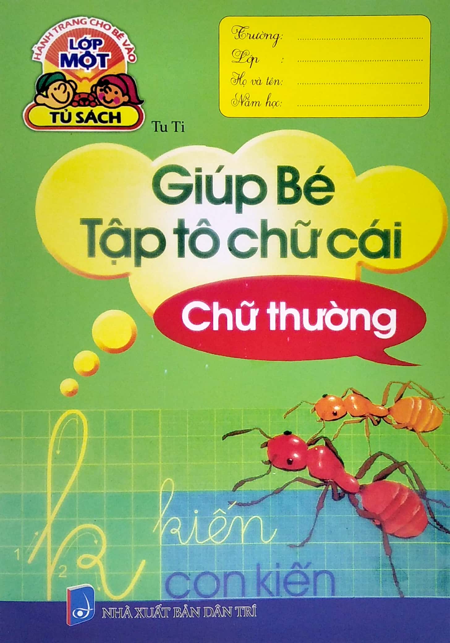 hành trang cho bé vào lớp 1 - giúp bé tập tô chữ cái - chữ thường - Ảnh 2