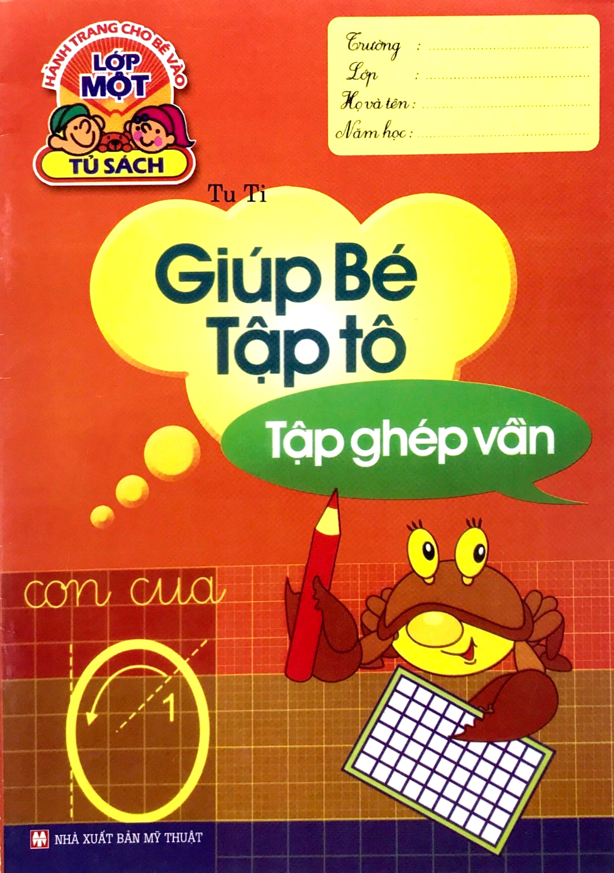 hành trang cho bé vào lớp 1 - giúp bé tập tô, tập ghép vần - Ảnh 2