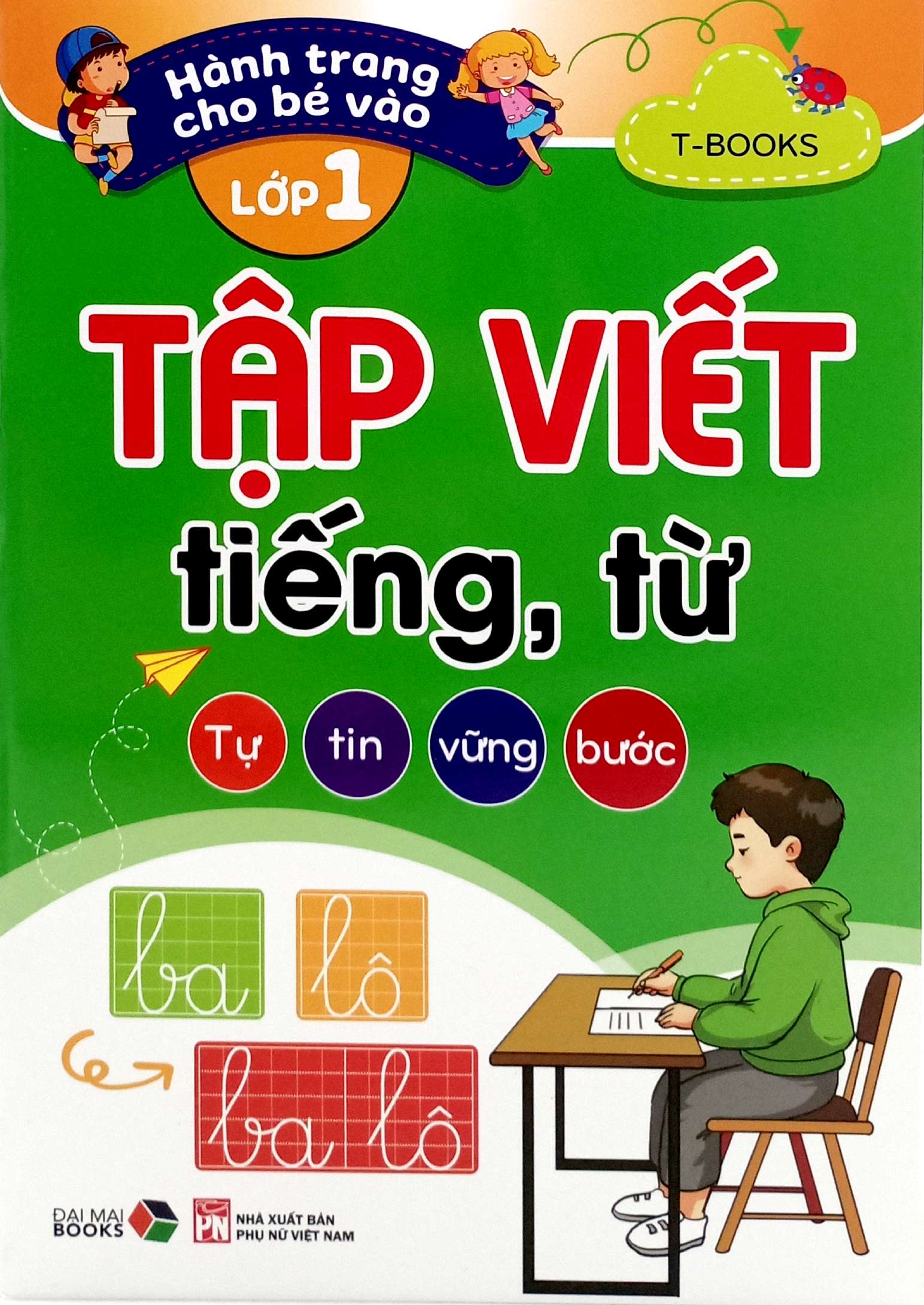 Hành Trang Cho Bé Vào Lớp 1 - Tập Viết Tiếng, Từ - Ảnh 2