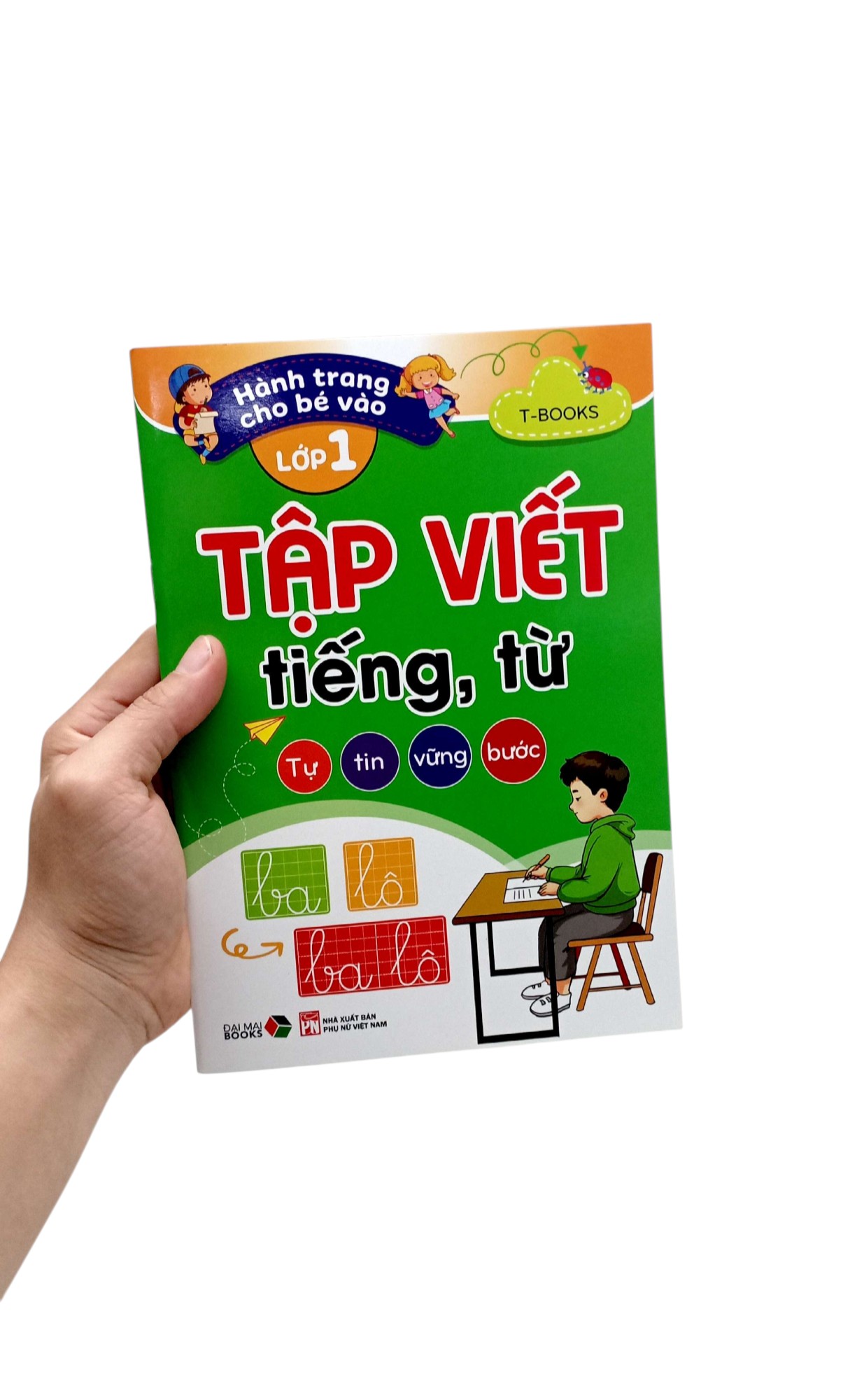 Hành Trang Cho Bé Vào Lớp 1 - Tập Viết Tiếng, Từ - Ảnh 7