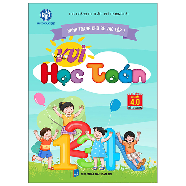 Hành Trang Cho Bé Vào Lớp 1 - Vui Học Toán