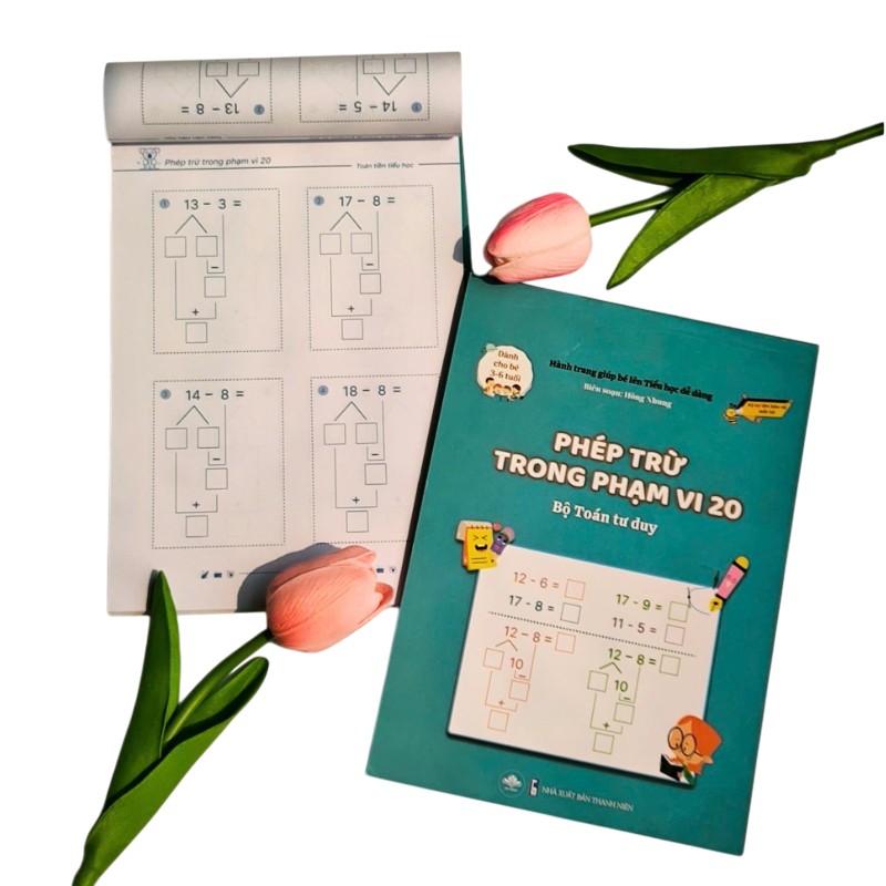 Hành Trang Giúp Bé Lên Tiểu Học Dễ Dàng - Phép Trừ Trong Phạm Vi 20 - Bộ Toán Tư Duy - Dành Cho Trẻ 3-6 Tuổi - Ảnh 2