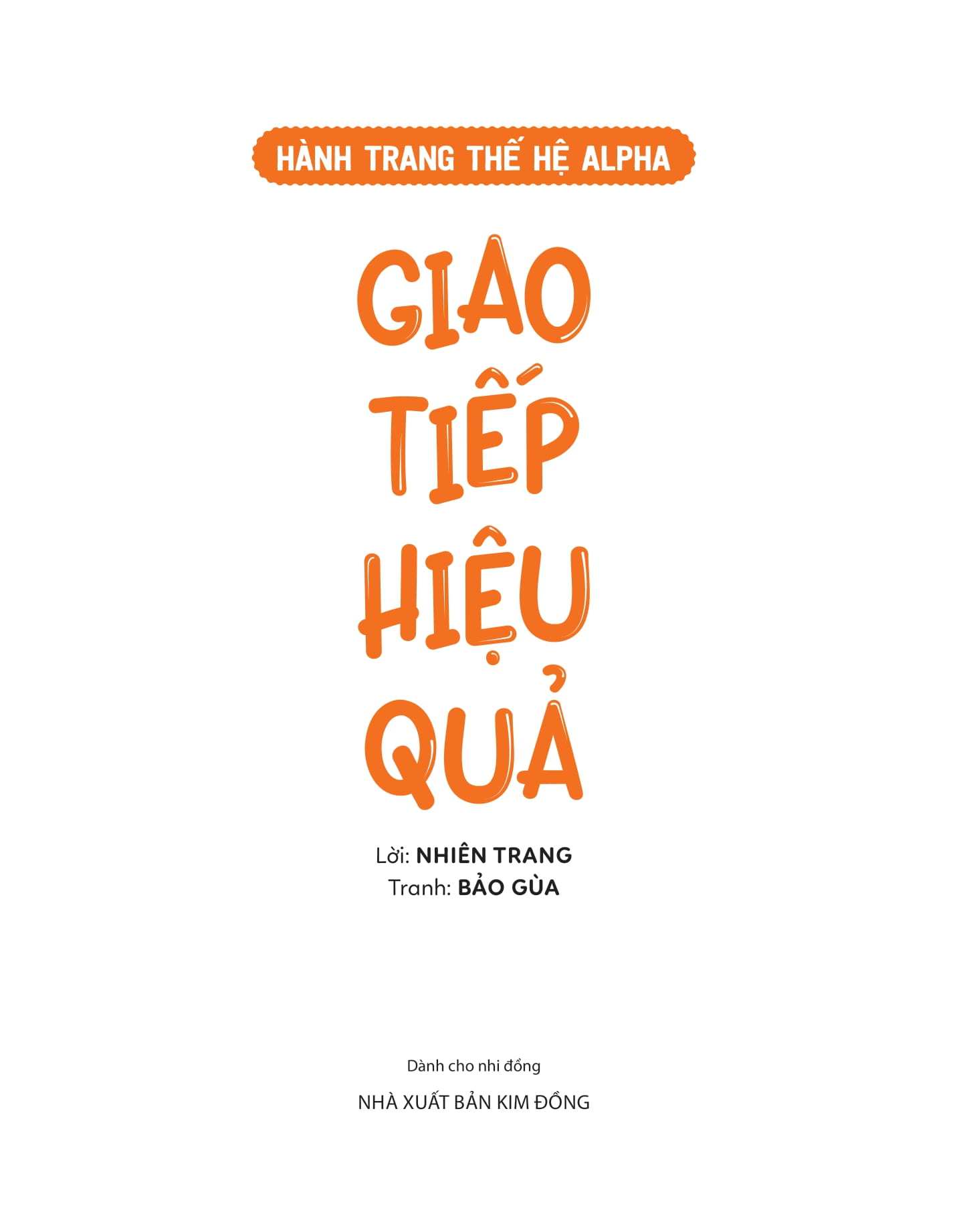 hành trang thế hệ alpha - giao tiếp hiệu quả - Ảnh 2