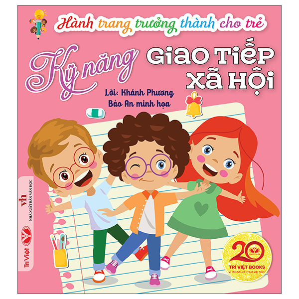 Hành Trang Trưởng Thành Cho Trẻ - Kỹ Năng Giao Tiếp Xã Hội