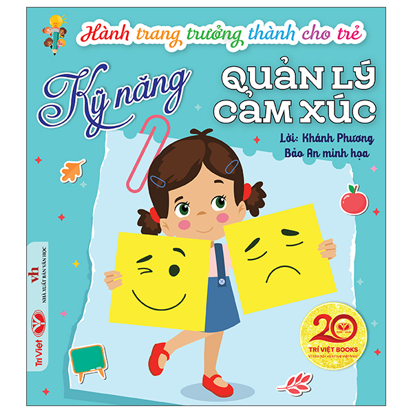 Hành Trang Trưởng Thành Cho Trẻ - Kỹ Năng Quản Lý Cảm Xúc