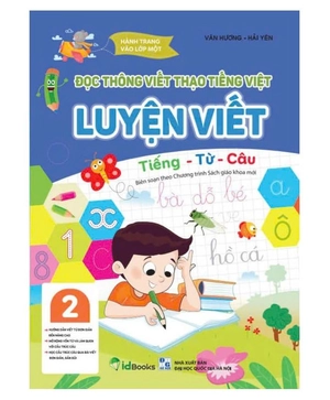hành trang vào lớp 1-đọc thông viết thạo tiếng việt-luyện viết-tiếng-từ-câu 2 - Ảnh 2