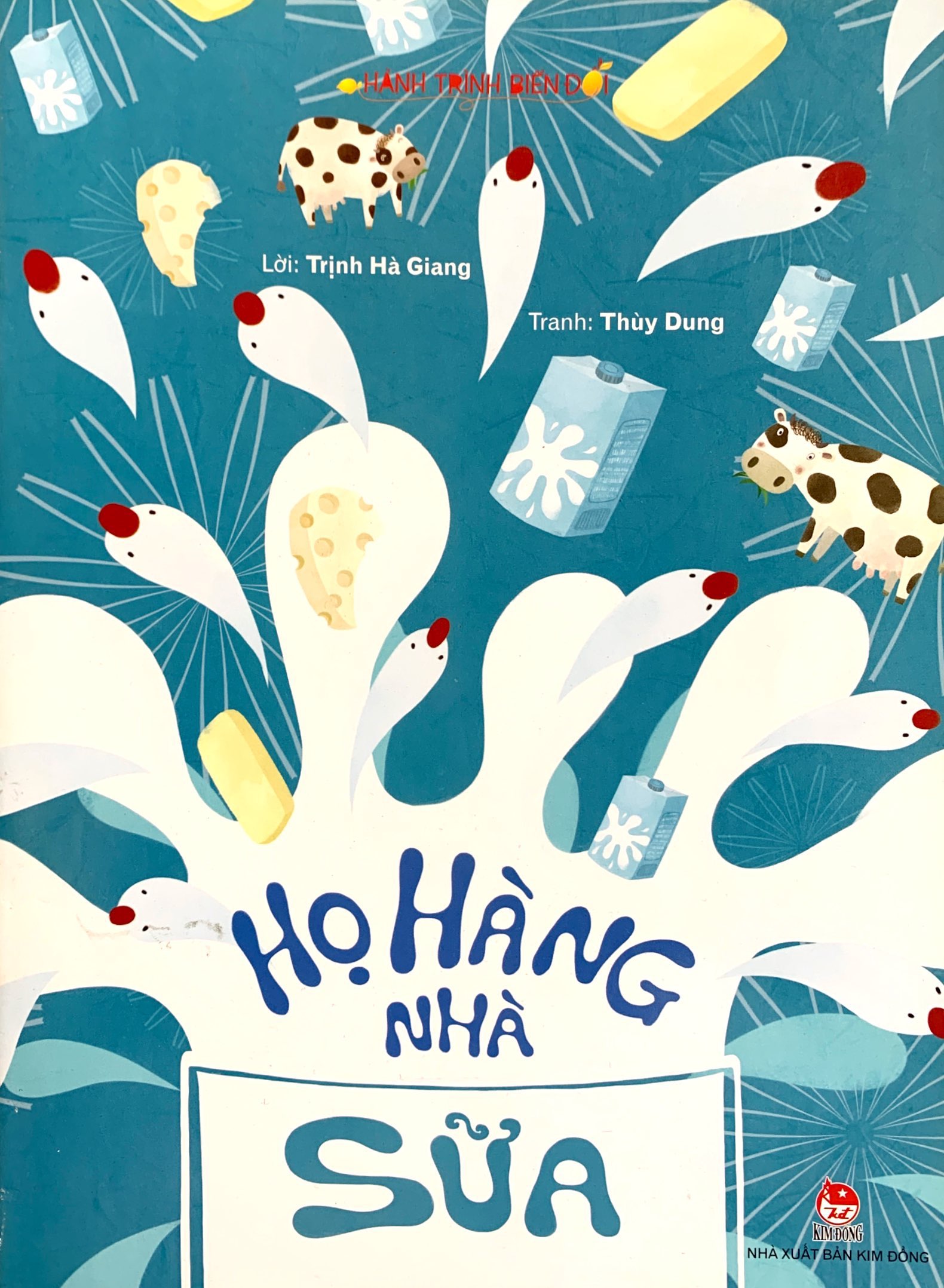 hành trình biến đổi - họ hàng nhà sữa (tái bản 2022) - Ảnh 2