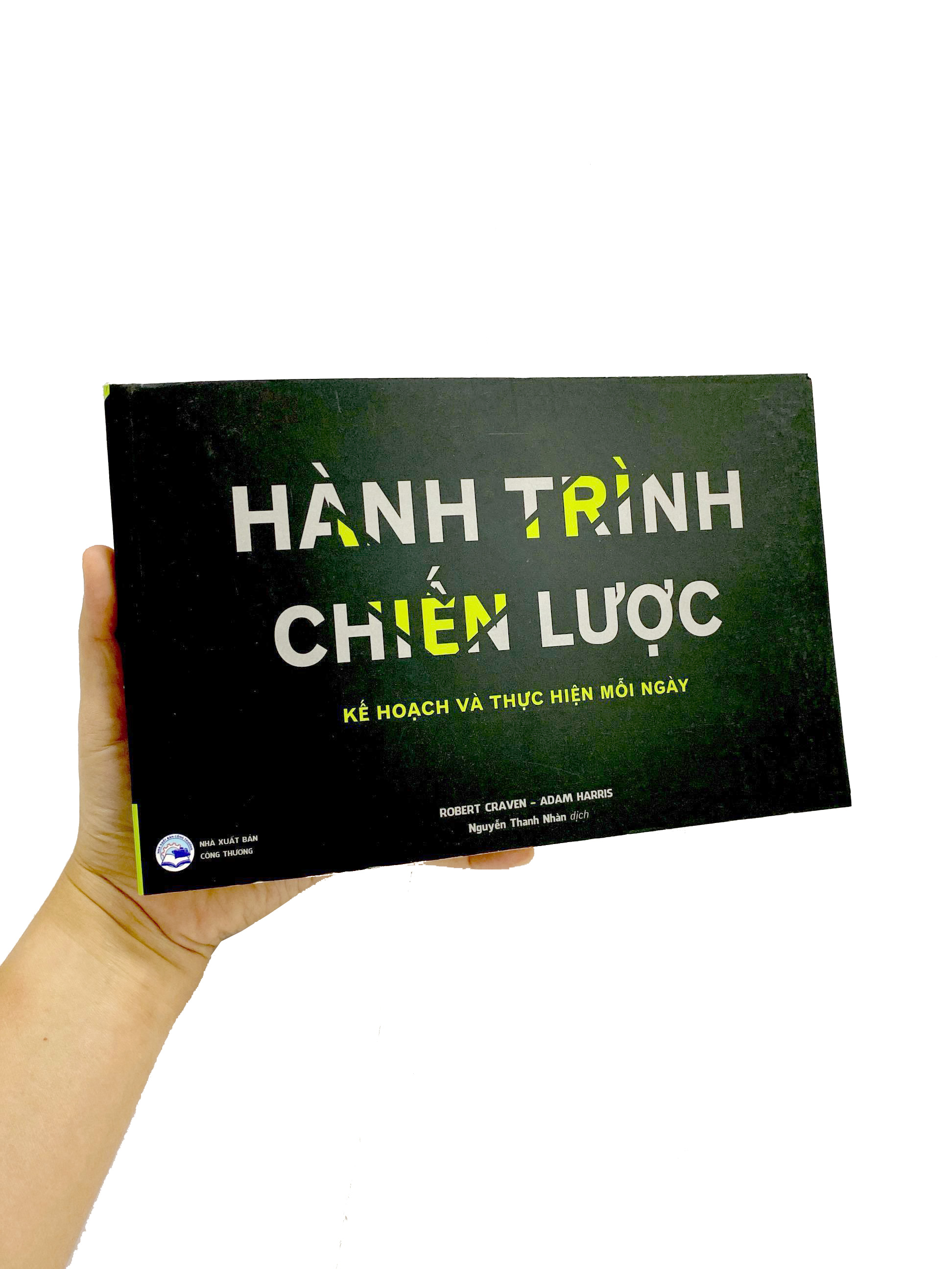 hành trình chiến lược - kế hoạch và thực hiện mỗi ngày - Ảnh 8