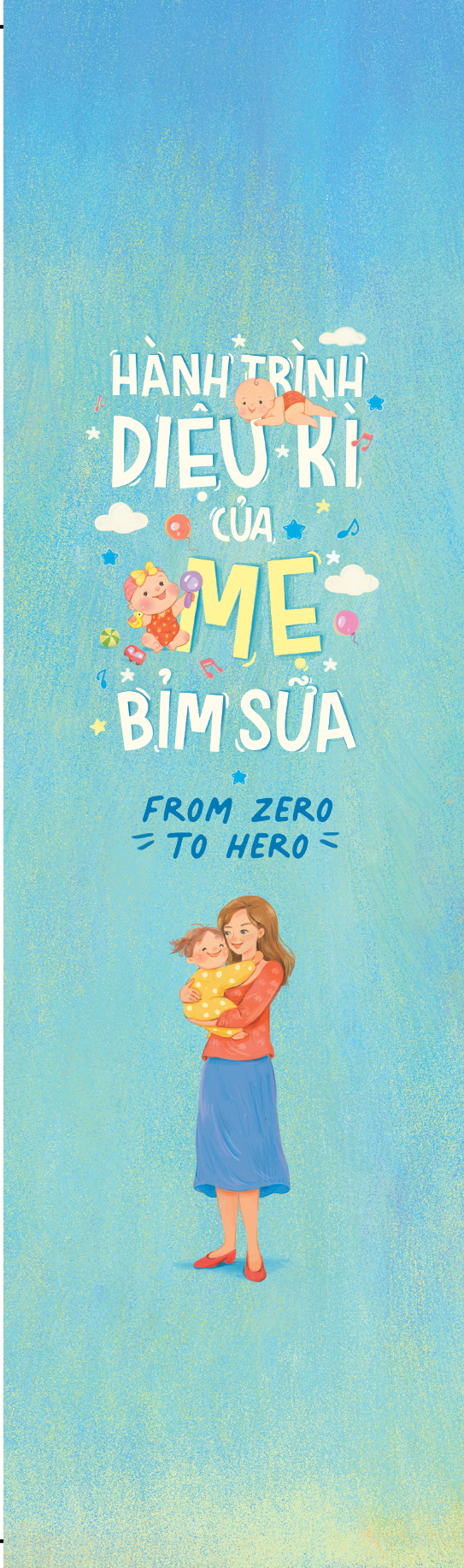 hành trình diệu kì của mẹ bỉm sữa - from zero to hero - Ảnh 3