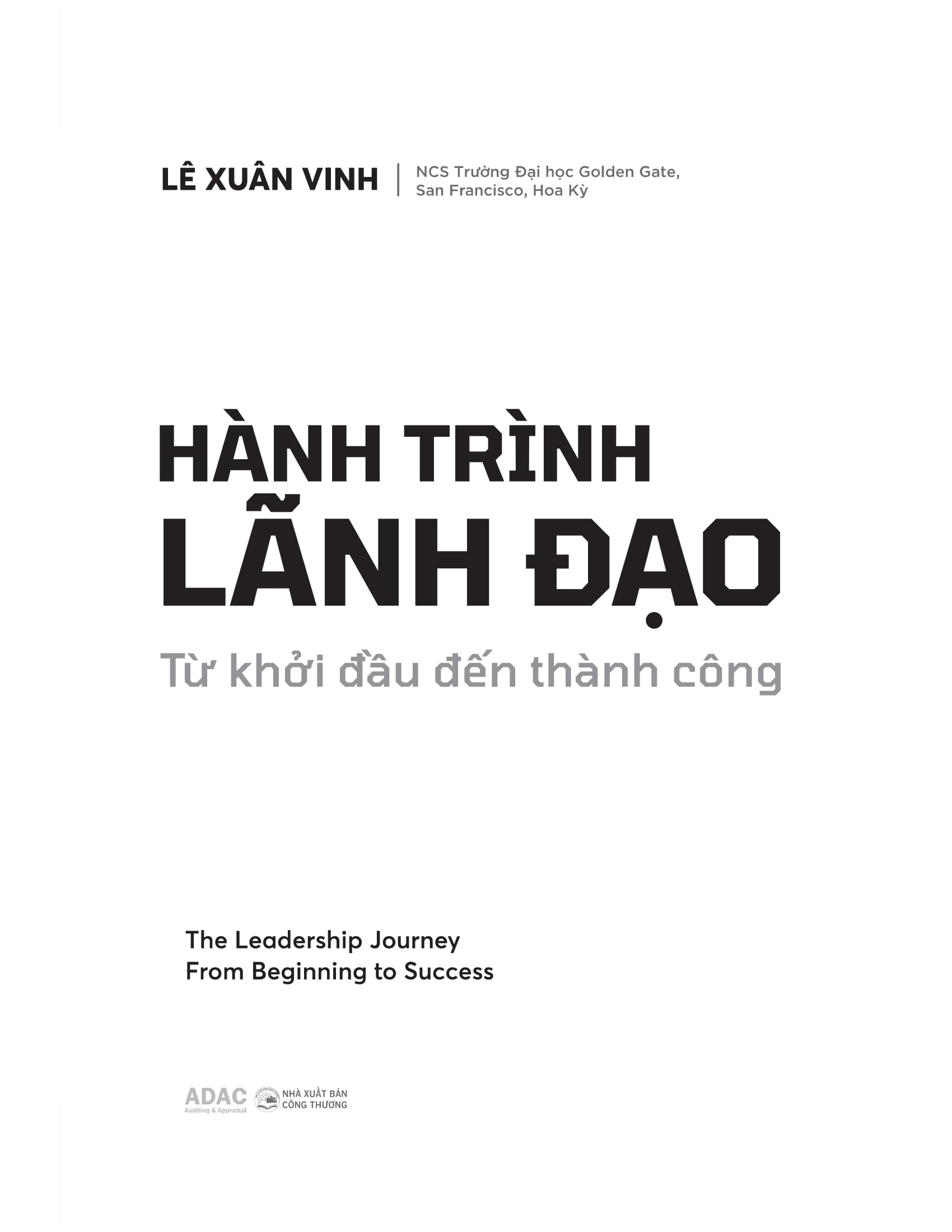Hanh Trinh Lanh Dao - Tu Khoi Dau Den Thanh Cong - Ảnh 2