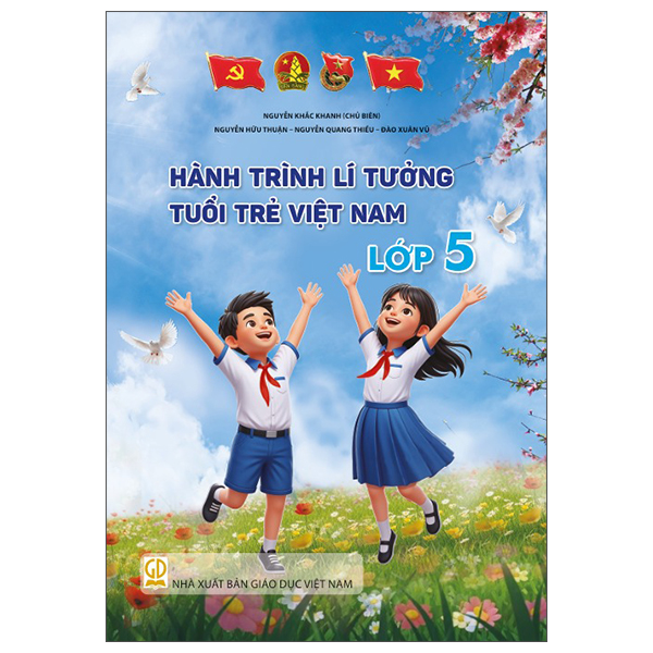 Hành Trình Lí Tưởng - Tuổi Trẻ Việt Nam - Lớp 1 - Ảnh 5