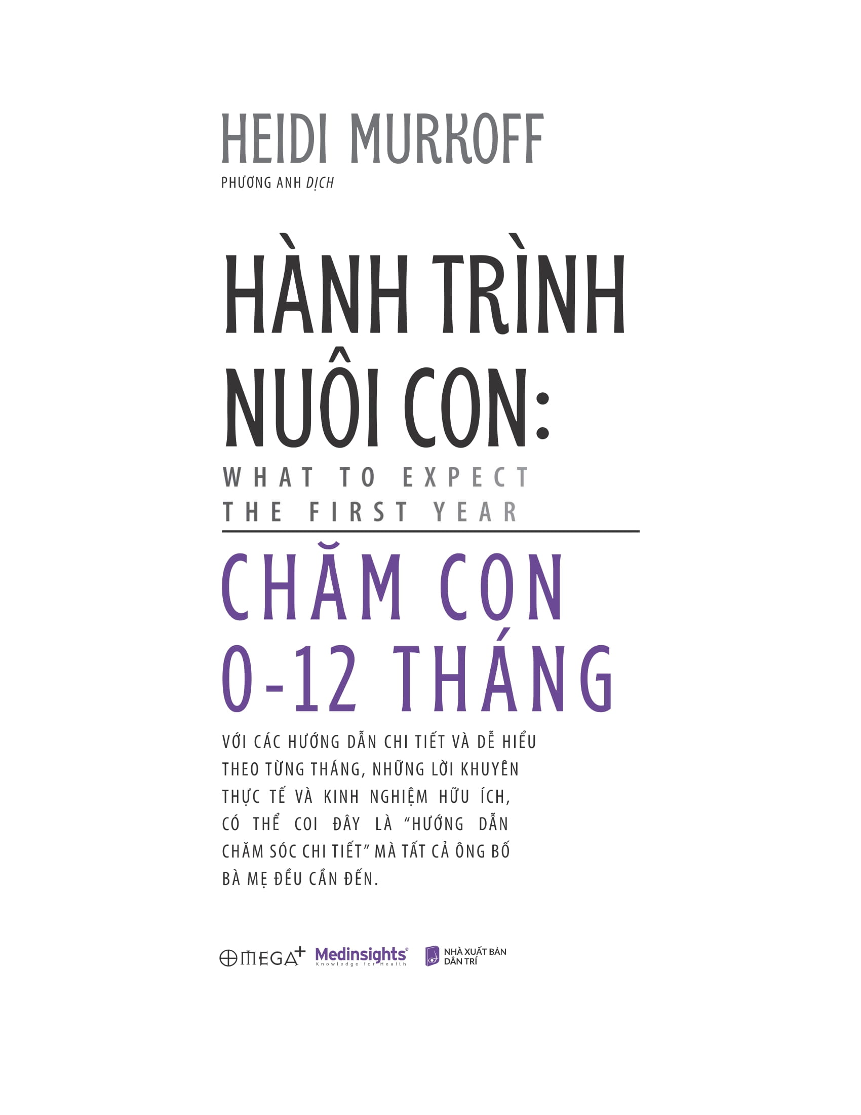hành trình nuôi con - chăm con 0-12 tháng - what to expect - the first year - bìa cứng - Ảnh 7
