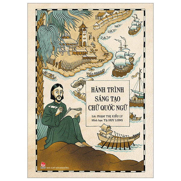 hành trình sáng tạo chữ quốc ngữ (tái bản 2023)