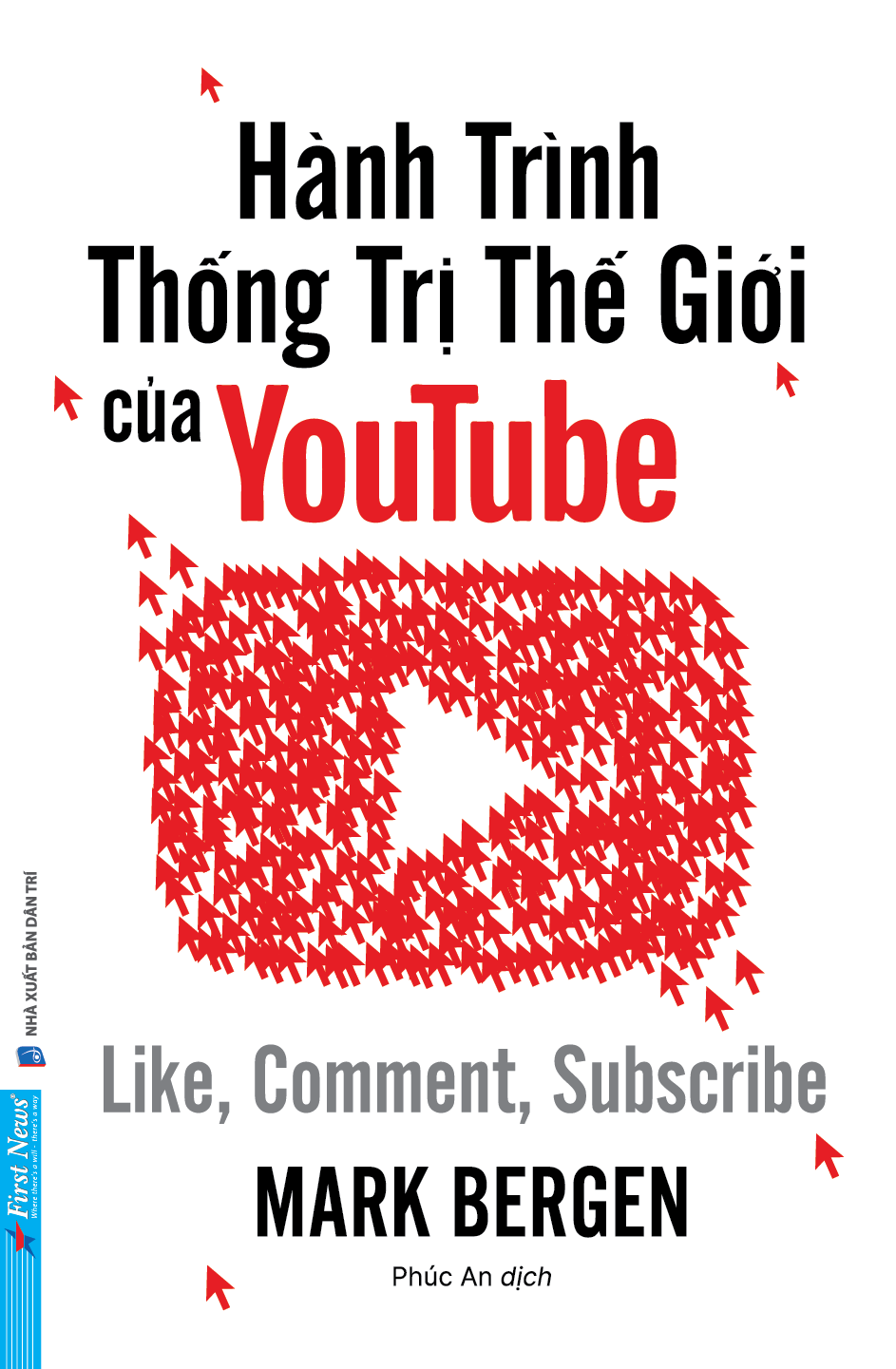 Hành Trình Thống Trị Thế Giới Của Youtube - Like, Comment, Subscribe - Ảnh 2