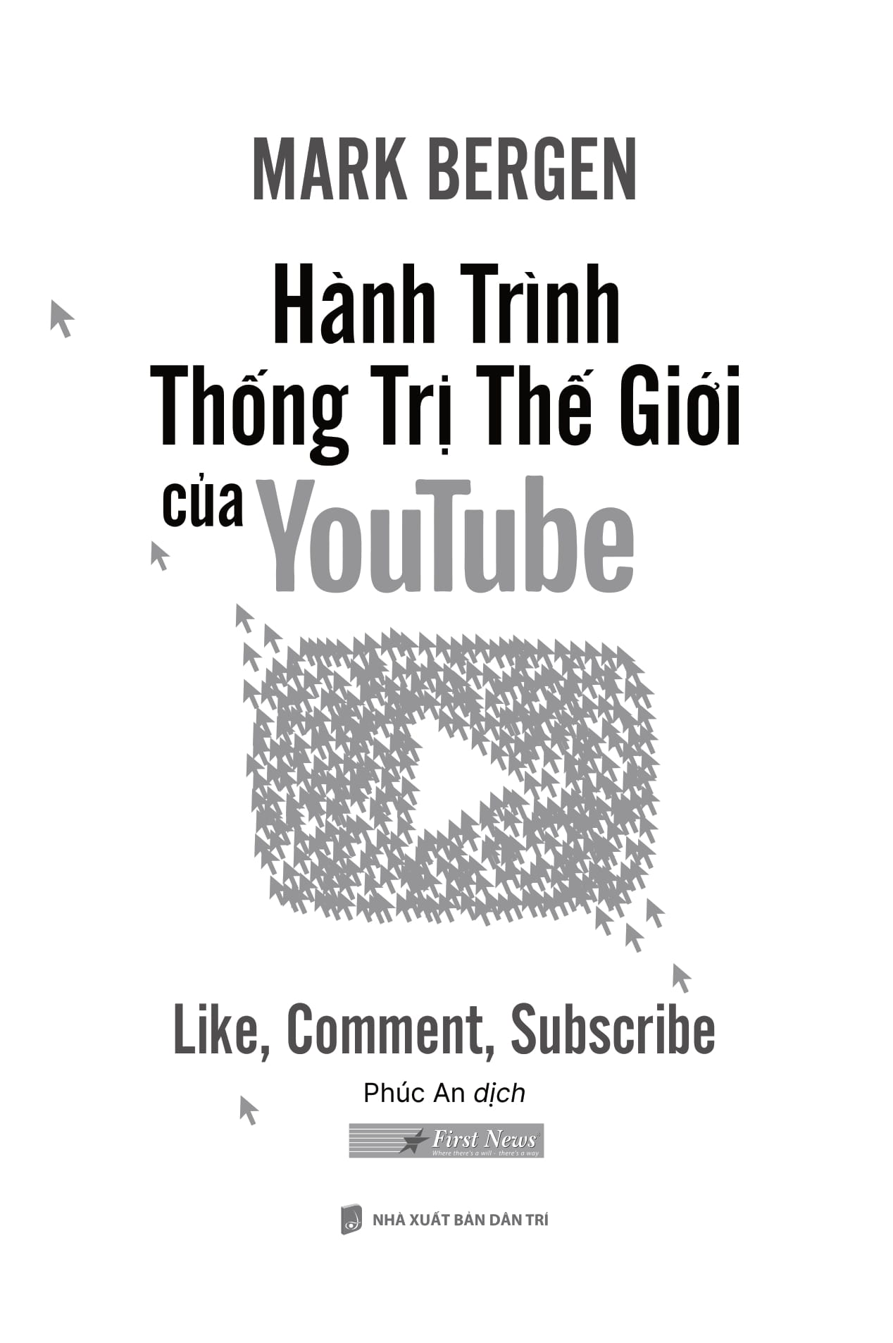 Hành Trình Thống Trị Thế Giới Của Youtube - Like, Comment, Subscribe - Ảnh 3