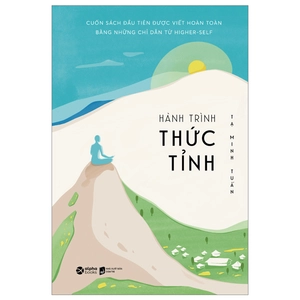 hành trình thức tỉnh (tái bản 2023) - Ảnh 2