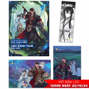 hành trình trở thành nhà thám hiểm của chàng lính đánh thuê bần hàn - tập 4 - bản đặc biệt - tặng kèm 1 bookmark + 2 postcard