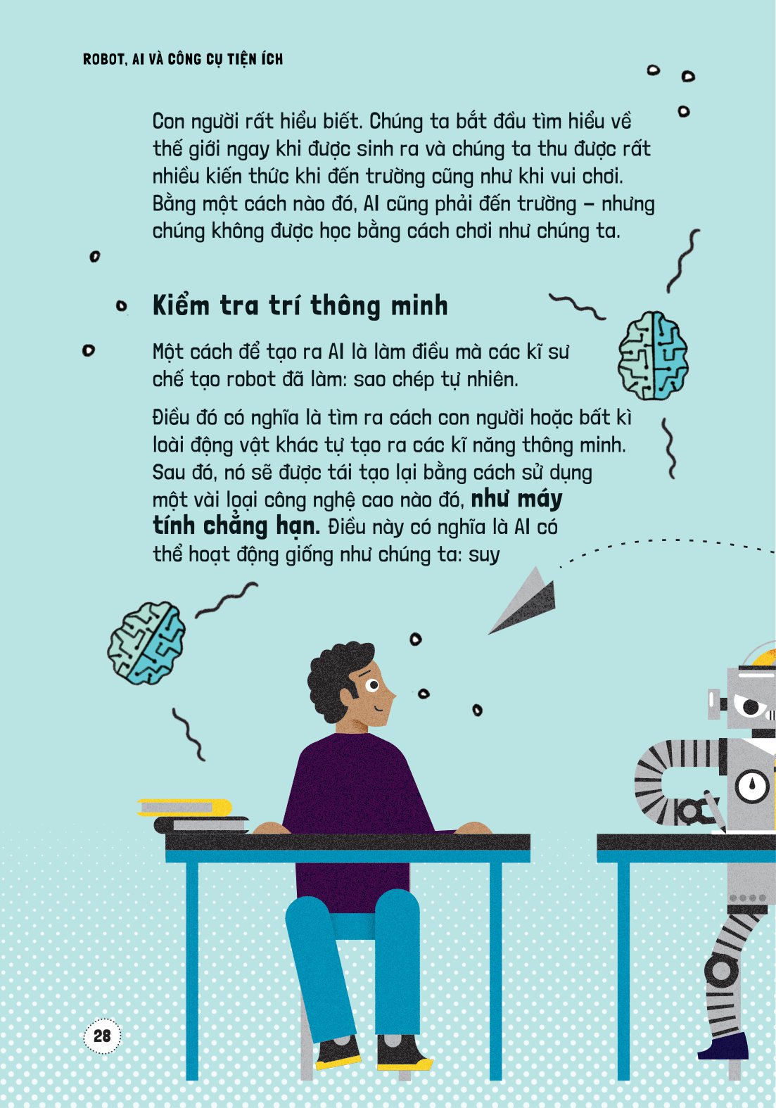 háo hức học hỏi - stem - robot, a.i. và công cụ tiện ích… và chúng đã làm thay đổi thế giới như thế nào - Ảnh 8